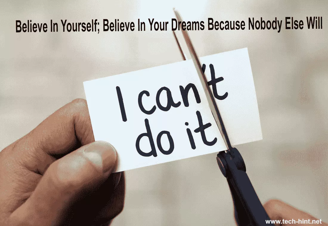 believe-in-yourself-believe-in-your-dreams-because-nobody-else-will_By_blessing-i-paul_On_2023-01-11_tech_hinte_blogpost_image.webp